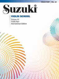 Suzuki Violin School, Volume 10 - Violin Part: Violin Sheet Music
