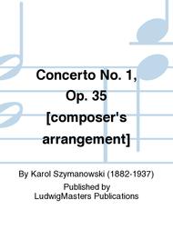 Concerto No. 1, Op. 35 [composer's arrangement]