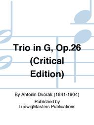 Trio in G, Op.26 (Critical Edition)