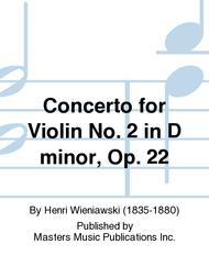 Concerto for Violin No. 2 in D minor, Op. 22