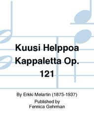 Kuusi Helppoa Kappaletta Op. 121