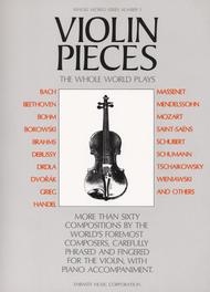 Violin Pieces The Whole World Plays: Violin Sheet Music